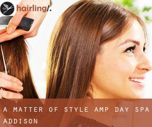 A Matter of Style & Day Spa (Addison)