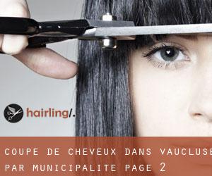 Coupe de cheveux dans Vaucluse par municipalité - page 2
