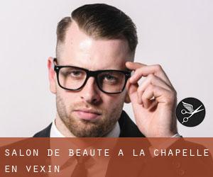 Salon de beauté à La Chapelle-en-Vexin