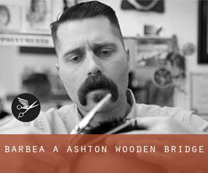 Barbea à Ashton Wooden Bridge