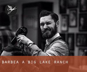 Barbea à Big Lake Ranch