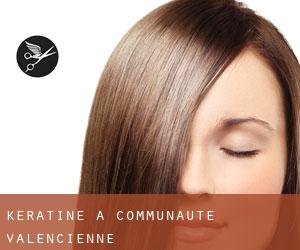 Kératine à Communauté Valencienne Kératine à Communauté Valencienne
