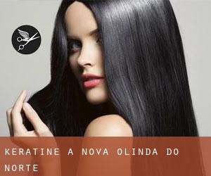 Kératine à Nova Olinda do Norte Kératine à Nova Olinda do Norte