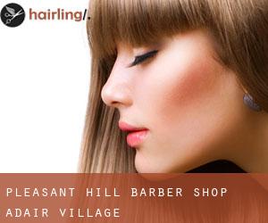 Pleasant Hill Barber Shop (Adair Village)